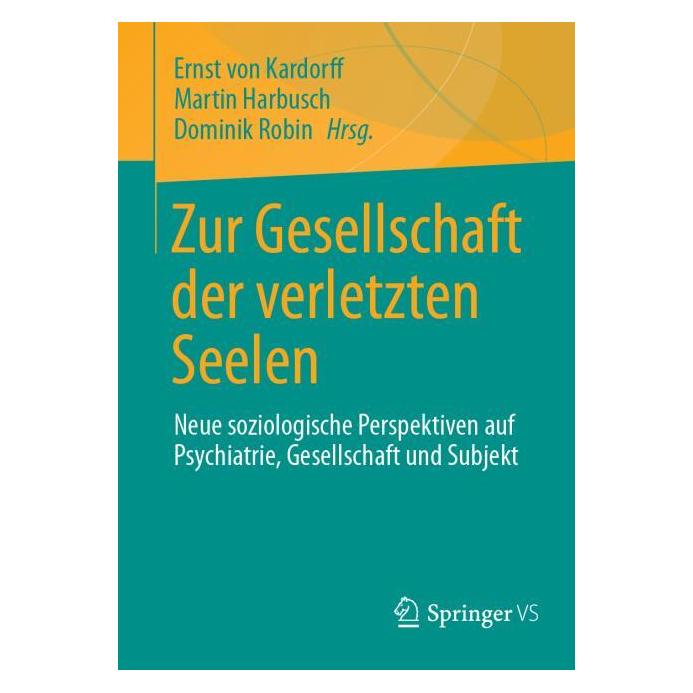 Springer Zur Gesellschaft der verletzten Seelen (Deutsch, Softcover) (58010145)