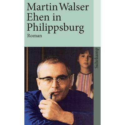 Ehen in Philippsburg, Taschenbuch von Martin Walser, Suhrkamp