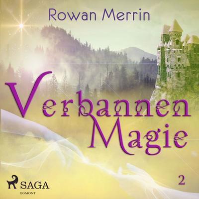 Verbannen magie - Rowan Merrin, Audio, 9788728304433