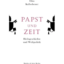 Papst und Zeit, Sachbücher von Otto Kallscheuer