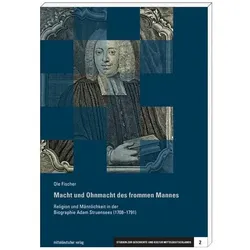 Macht und Ohnmacht des frommen Mannes, Sachbücher von Ole Fischer