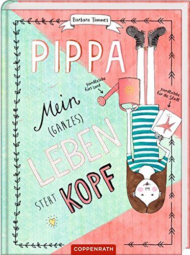 Barbara Tammes - Pippa (Bd. 2): Mein (ganzes) Leben steht kopf - Preis vom 13.10.2026 11:25:28 h