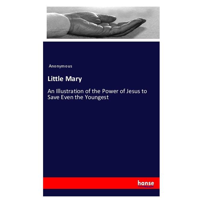 Hansebooks Little Mary (Englisch, Softcover, Anonymous) (56119668)