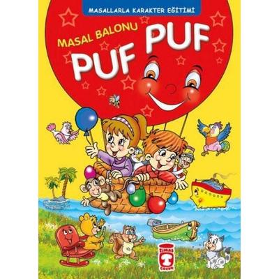 Masal Balonu Puf Puf - Masallarla Karakter Egitimi Fleksi Cilt, Taschenbuch von Müjgan Seyhi, Timas Cocuk