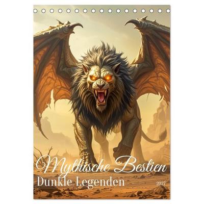Mythische Bestien – Dunkle Legenden (Tischkalender 2027 DIN A5 hoch), CALVENDO Monatskalender
