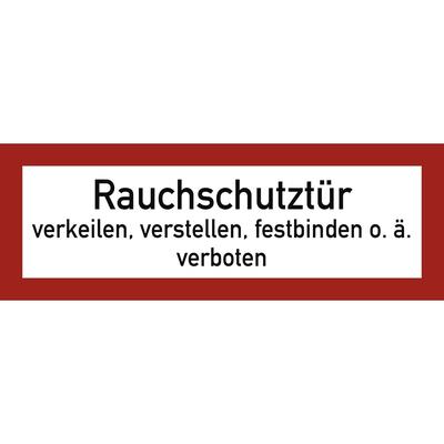 Rauchschutztür verkeilen...verboten Folie doppelseitig 210x74 mm.