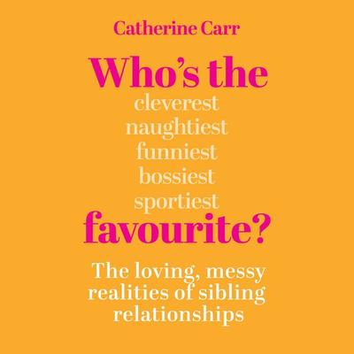 Who's the Favourite? - Catherine Carr, Audio, 9781836433576
