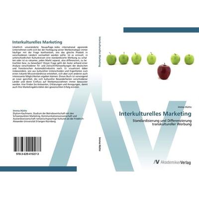 Interkulturelles Marketing, Taschenbuch von Immo Hütte, AV Akademikerverlag, 978-3-639-41027-3