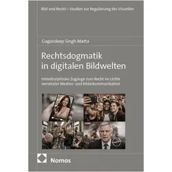 Rechtsdogmatik in digitalen Bildwelten, Fachbücher von Gagandeep Singh Matta