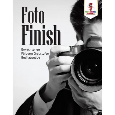 Foto-Finish, Taschenbuch von Coloring Bandit, Coloring Bandit, 978-0-228-21396-3