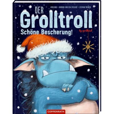 Der Grolltroll – Schöne Bescherung!, Gebundene Ausgabe von Barbara van den Speulhof,Aprilkind, Coppenrath, 978-3-649-63786-8