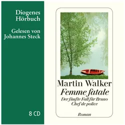 Femme fatale, Belletristik von Johannes Steck, Martin Walker, Michael Windgassen