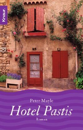 Peter Mayle - Hotel Pastis - Preis vom 09.10.2026 07:28:09 h