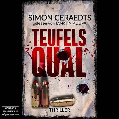 Teufels Qual - Simon Geraedts, Audio, 4251888708144
