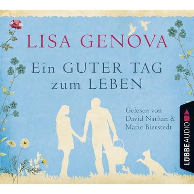 Ein guter Tag zum Leben - Lisa Genova, Audio, 9783838777818