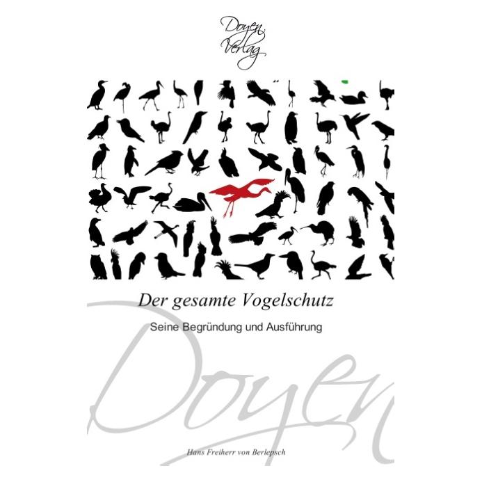 Doyen Der gesamte Vogelschutz (Deutsch, Softcover, Hans Freiherr von Berlepsch, Hans von Berlepsch) (35185323)