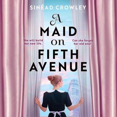 A Maid on Fifth Avenue - Sinéad Crowley, Audio, 9781035915842