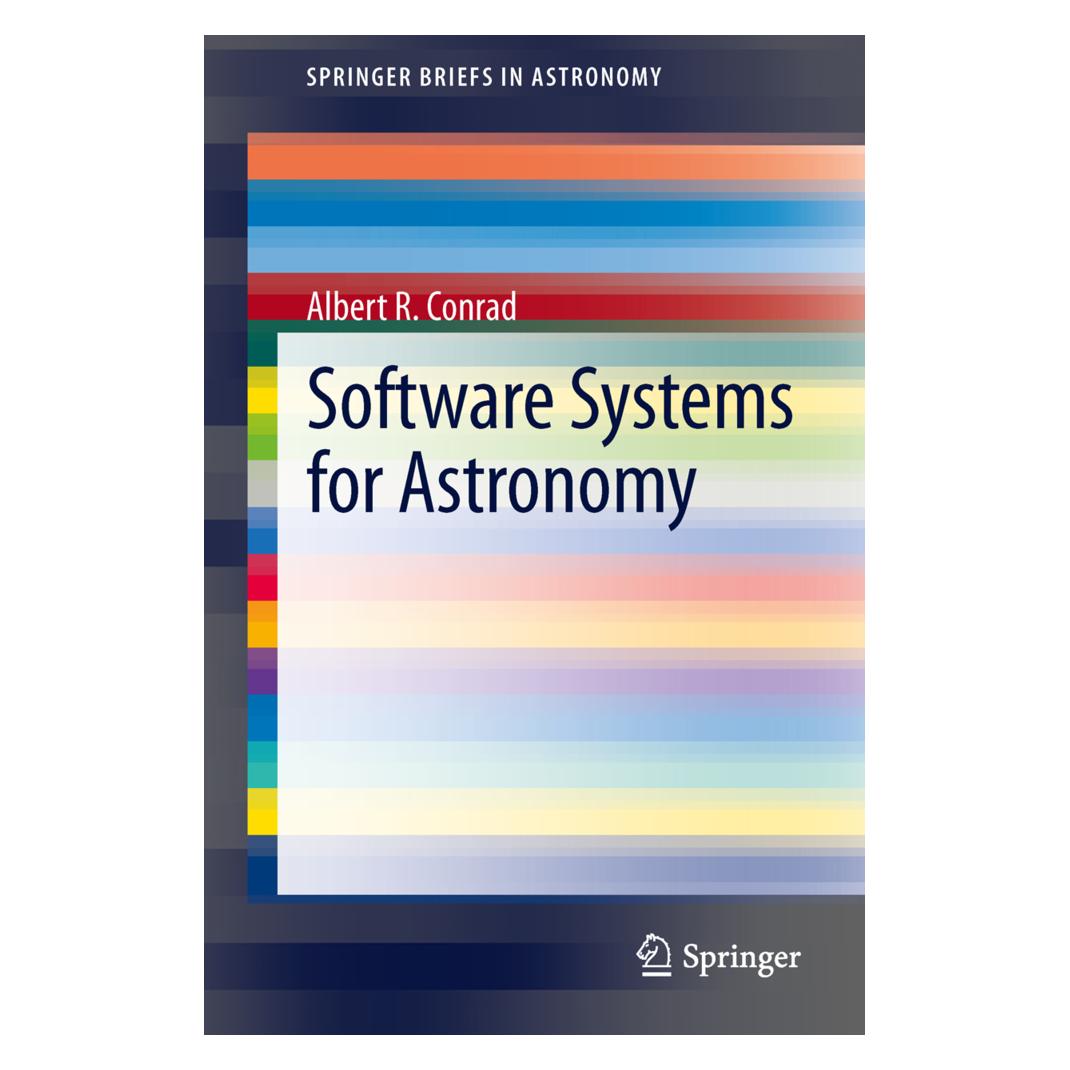 Springer Software Systems for Astronomy (Englisch, Albert R Conrad, Albert R. Conrad) (9781461470571)