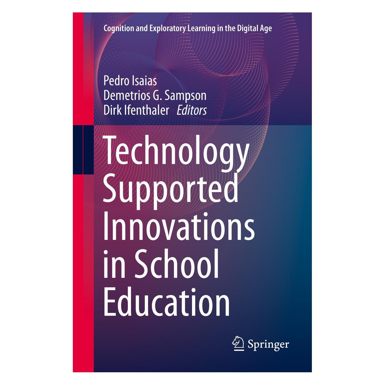 Springer Technology Supported Innovations in Sch (Englisch, Hardcover, Demetrios G. Sampson, Dirk Ifenthaler, Pedro Isaias) (9783030481933)