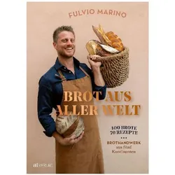 Brot aus aller Welt, Ratgeber von Fulvio Marino