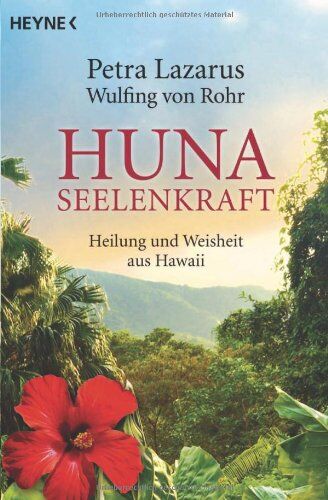 Petra Lazarus - Huna-Seelenkraft: Heilung und Weisheit aus Hawaii - Preis vom 13.10.2026 11:25:28 h