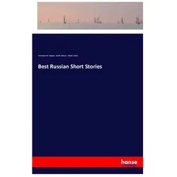 Best Russian Short Stories, Belletristik von Leonid Andreyev, Thomas Seltzer, Ivan Sergeevich Turgenev