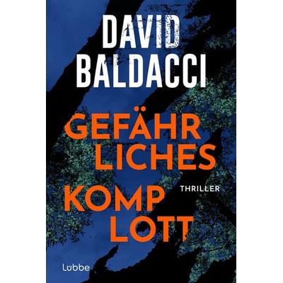 Gefährliches Komplott, Taschenbuch von David Baldacci, Lübbe, 978-3-404-19453-7