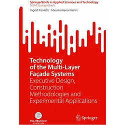 Technology of the Multi-Layer Façade Systems, Fachbücher von Ingrid Paoletti, Massimiliano Nastri