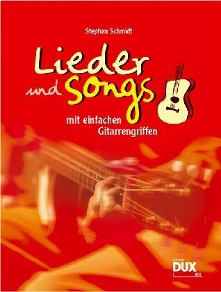 Stephan Schmidt - Lieder & Songs mit einfachen Gitarrengriffen - Preis vom 06.10.2026 07:26:00 h