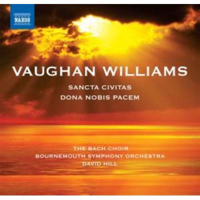 Hill, D: Dona Nobis Pacem/Sancta Civitas - David Hill,Bournemouth So, CD