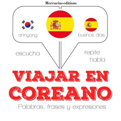 Viajar en coreano - JM Gardner, Audio, 9782821118935