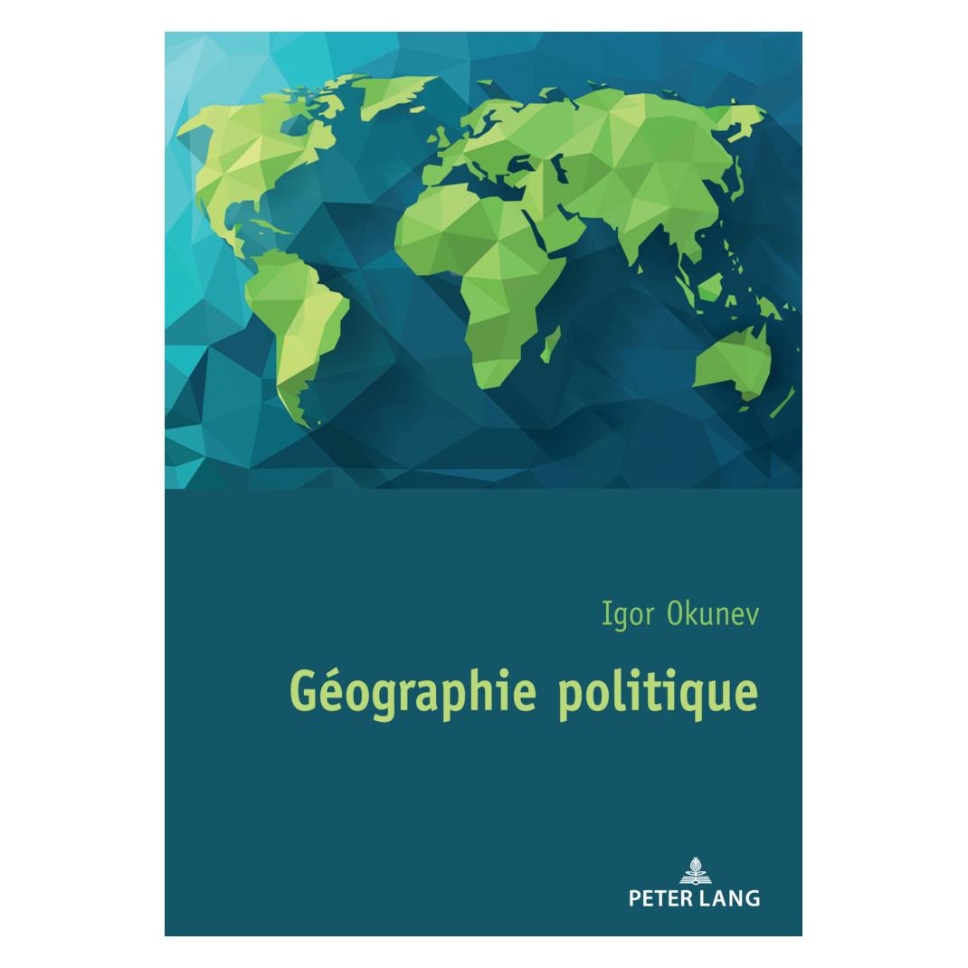 Peter Lang Géographie politique (Französisch, Softcover, Igor Okunev) (56952041)