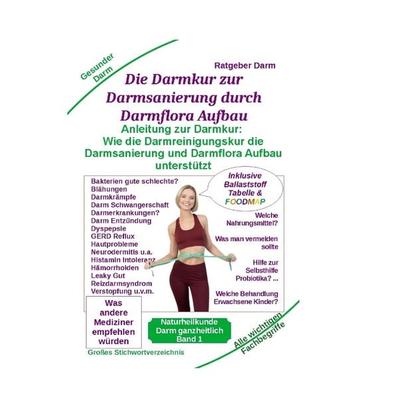 Darmsanierung durch Darmflora Aufbau: Tipps und Anleitung zur Darmkur der Alternativmedizin bei schwerer Krankheit, Gebundene Ausgabe von Holger