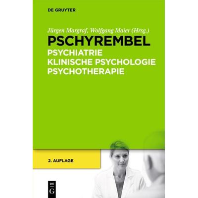 Pschyrembel Psychiatrie, Klinische Psychologie, Psychotherapie, Gebundene Ausgabe von , De Gruyter Oldenbourg