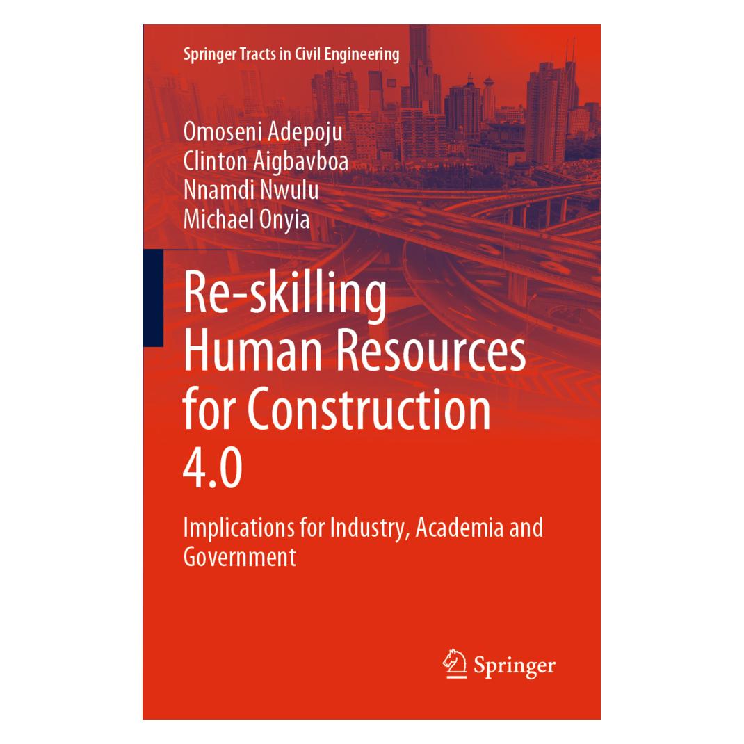 Springer Re-skilling Human Resources for Construction 4.0 (Englisch, Softcover, Clinton Aigbavboa, Michael Onyia, Nnamdi Nwulu, Omoseni Adepoju) (56895613)