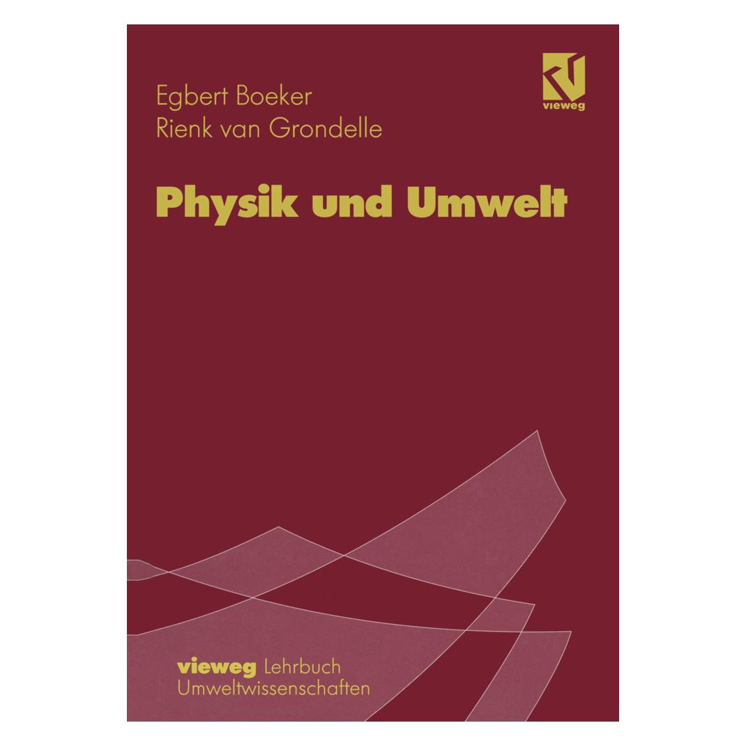 Vieweg+Teubner Physik und Umwelt (Deutsch, Softcover, Egbert Boeker, Rienk van Grondelle) (35127872)