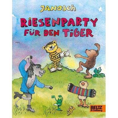 Riesenparty für den Tiger, Gebundene Ausgabe von Janosch, Beltz Verlagsgruppe GmbH & Co. KG, 978-3-407-75836-1