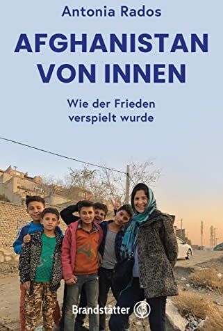 Antonia Rados - Afghanistan von innen: Wie der Frieden verspielt wurde - Preis vom 30.09.2026 09:01:18 h