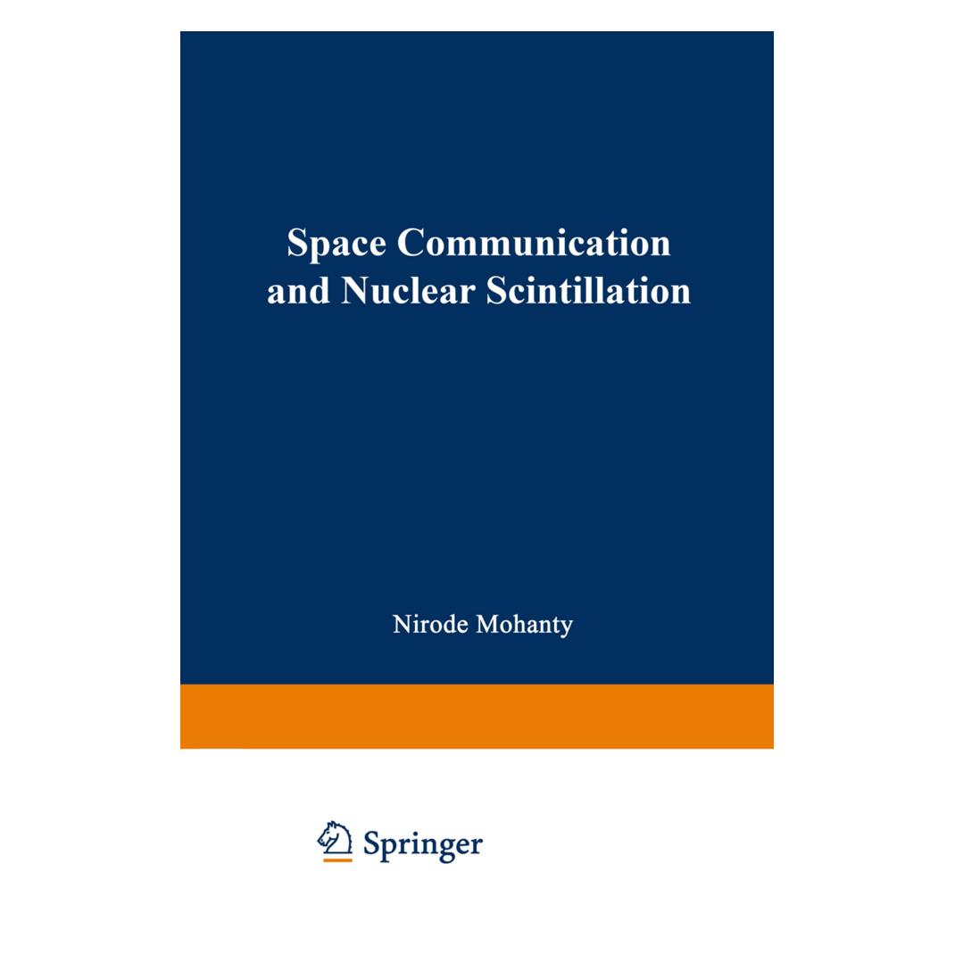 Springer Space Communication and Nuclear Scintillation (Englisch, Softcover, Nirode Mohanty) (55564600)