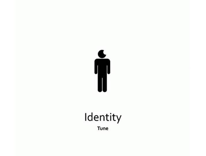 Tune - Identity