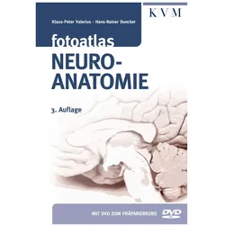 Fotoatlas Neuroanatomie, Fachbücher von Klaus-Peter Valerius, Hans-Rainer Duncker