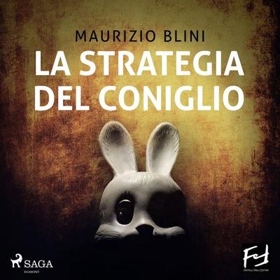 La strategia del coniglio - Maurizio Blini, Audio, 9788728474303