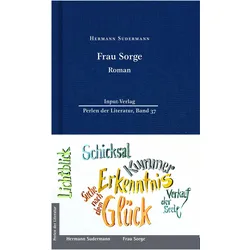 Sudermann:Frau Sorge, Belletristik von Hermann, Sudermann