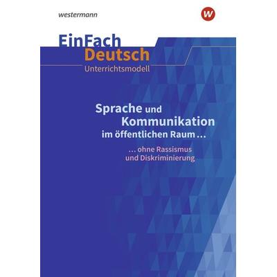 EinFach Deutsch Unterrichtsmodelle, Taschenbuch von Lea Scheffel,Alexandra Wölke, Schöningh Verlag in Westermann Bildungsmedien, 978-3-14-022788-9