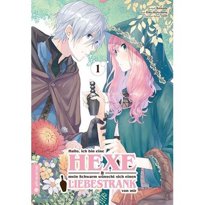 Hallo, ich bin eine Hexe und mein Schwarm wünscht sich einen Liebestrank von mir 01, Taschenbuch von Vient,Kamada,Eiko Mutsuhana, Altraverse GmbH