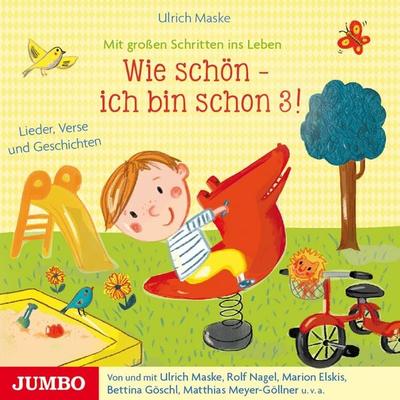 Wie schön! Ich bin schon 3 - Ulrich Maske, Audio, 4064066967352
