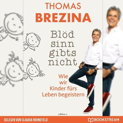 Blödsinn gibt's nicht - Thomas Brezina, Audio, 9783990869062