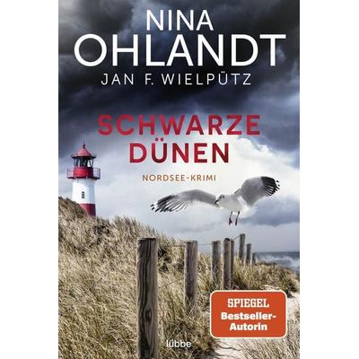 Schwarze Dünen, Taschenbuch von Nina Ohlandt,Jan F. Wielpütz, Lübbe