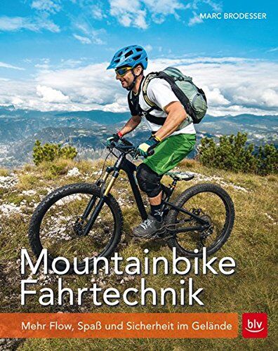 Marc Brodesser - Mountainbike Fahrtechnik: Mehr Flow, Spaß und Sicherheit im Gelände - Preis vom 10.10.2026 11:48:34 h