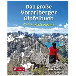 Das grosse Vorarlberger Gipfelbuch, Reisebücher von Heike Bechtold